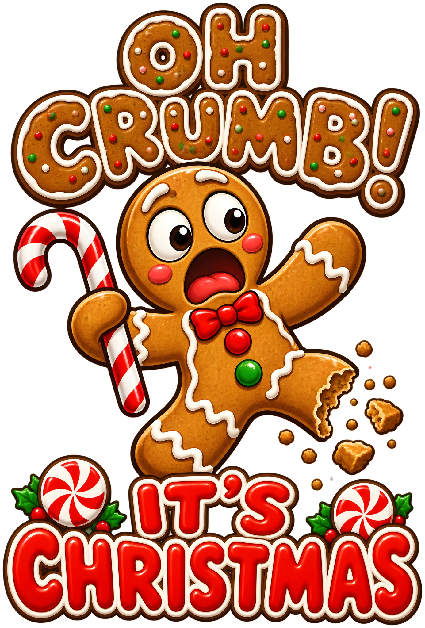 Oh Crumb It's Christmas Funny Bitten Gingerbread Man DTF Transfer