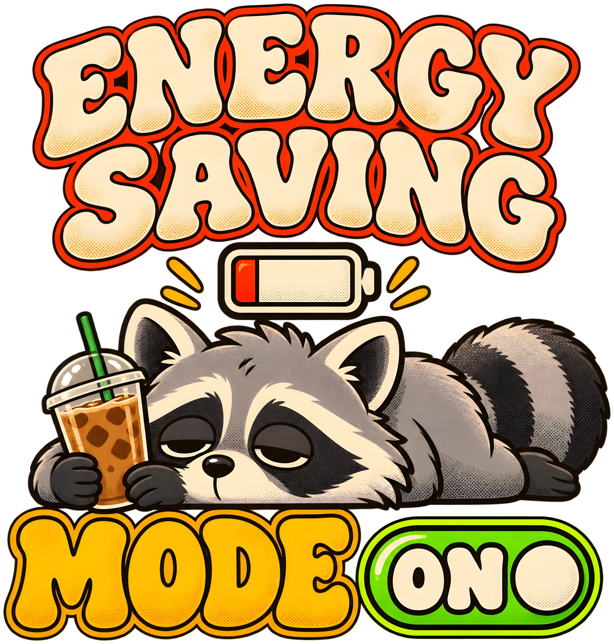 Energy Saving Mode On Funny Sleepy Raccoon Retro Sarcastic DTF Transfer