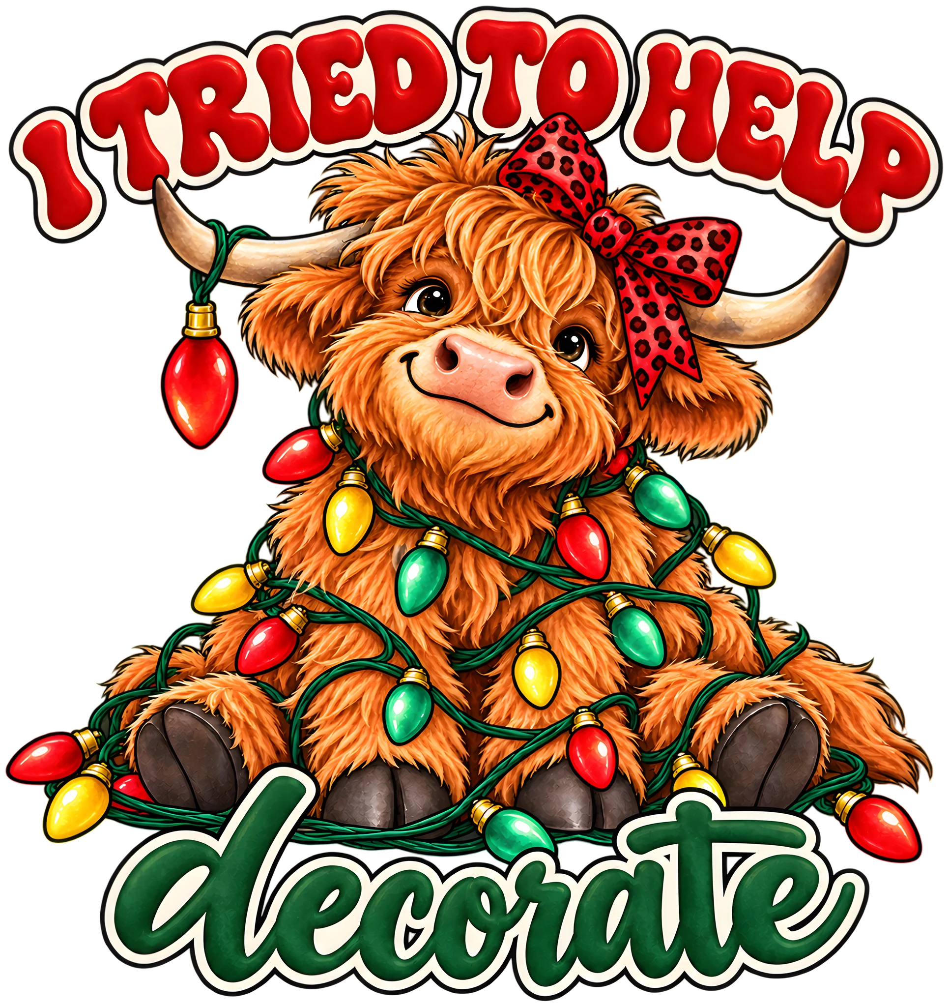 I Tried to Help Decorate Highland Cow Christmas Lights Funny DTF Transfer