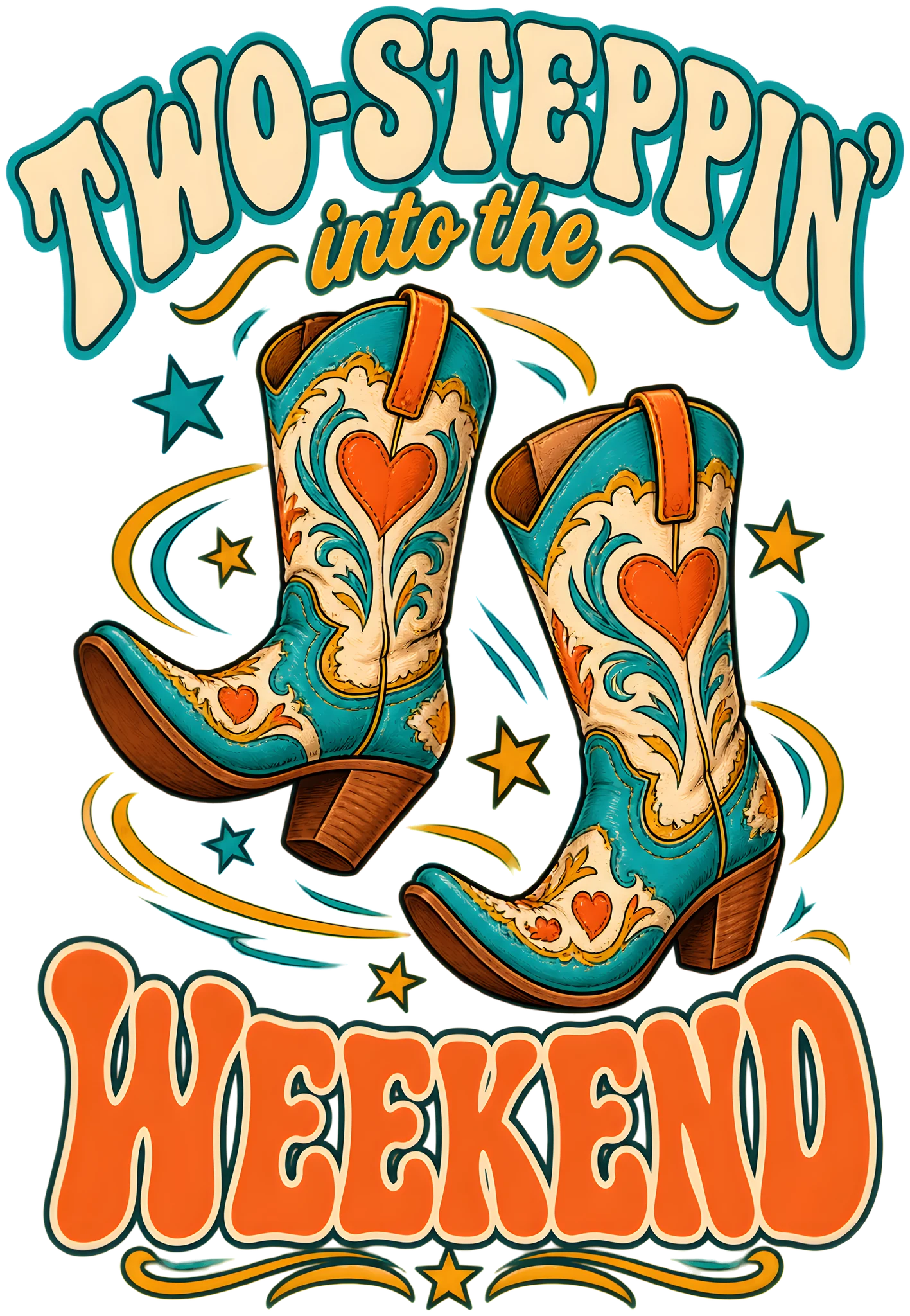 Two-Steppin' Into the Weekend Retro Cowgirl Boots Texas Western DTF Transfer