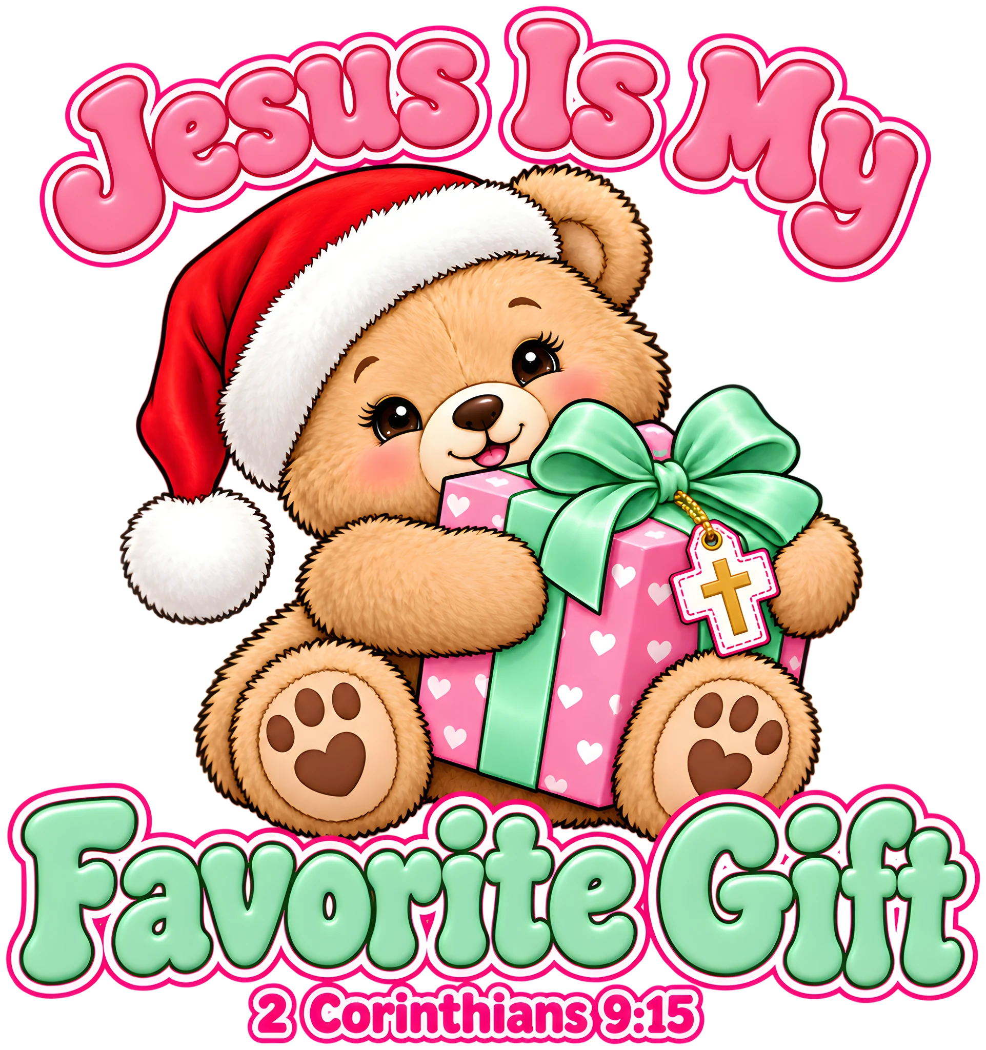 Jesus Is My Favorite Gift Preppy Teddy Bear Kids Christian Christmas DTF Transfer