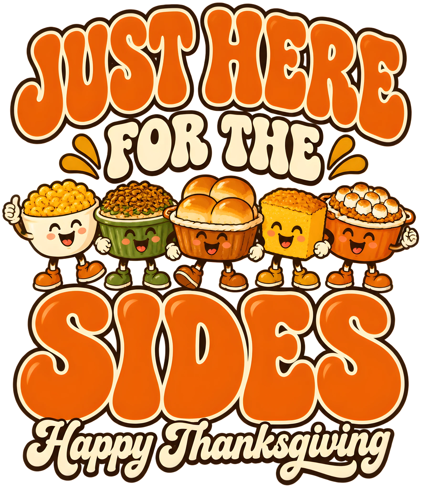 Just Here for the Sides Funny Retro Thanksgiving Casserole DTF Transfer