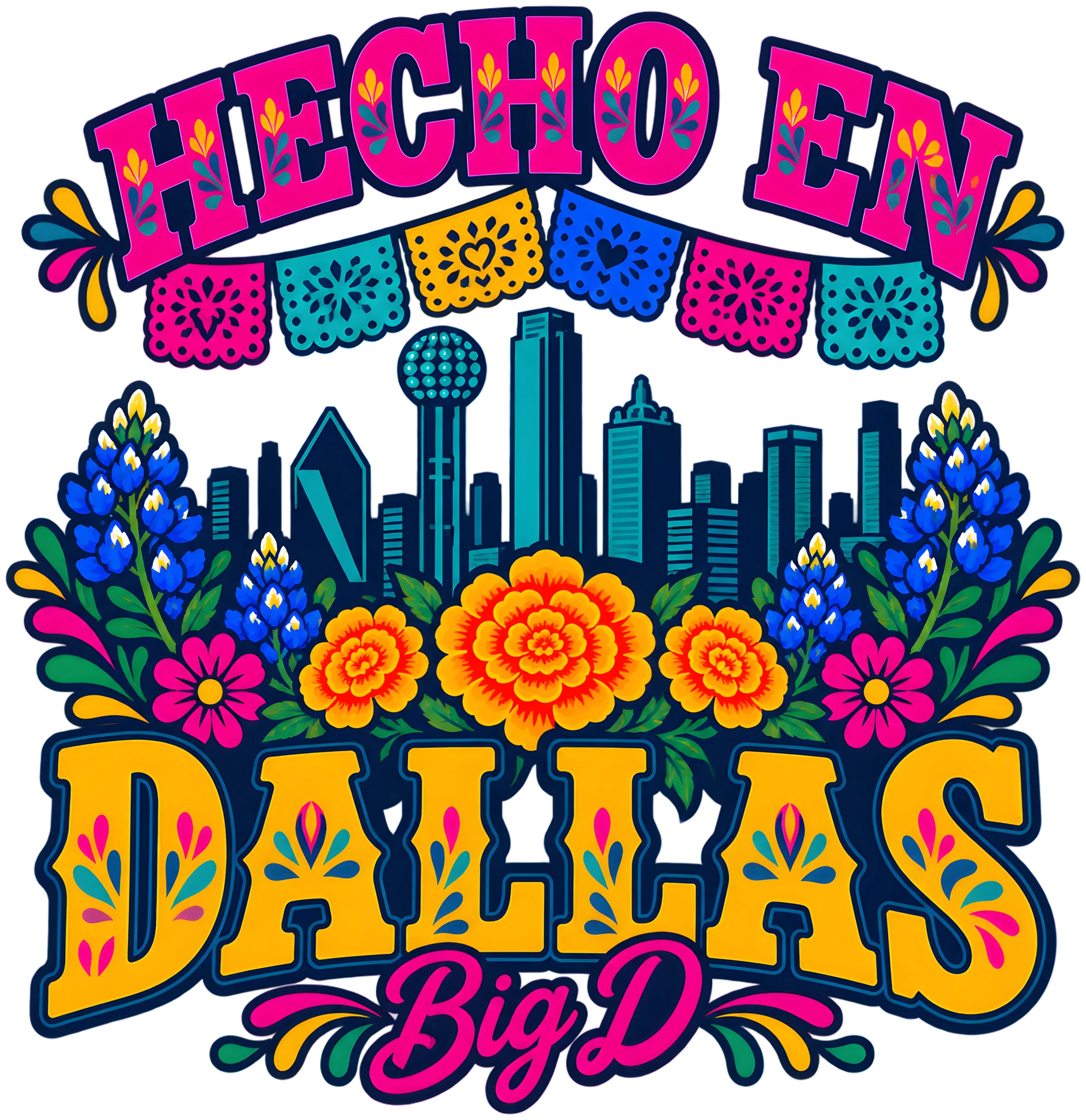 Hecho en Dallas Big D Folk Art Papel Picado Skyline City Pride DTF Transfer
