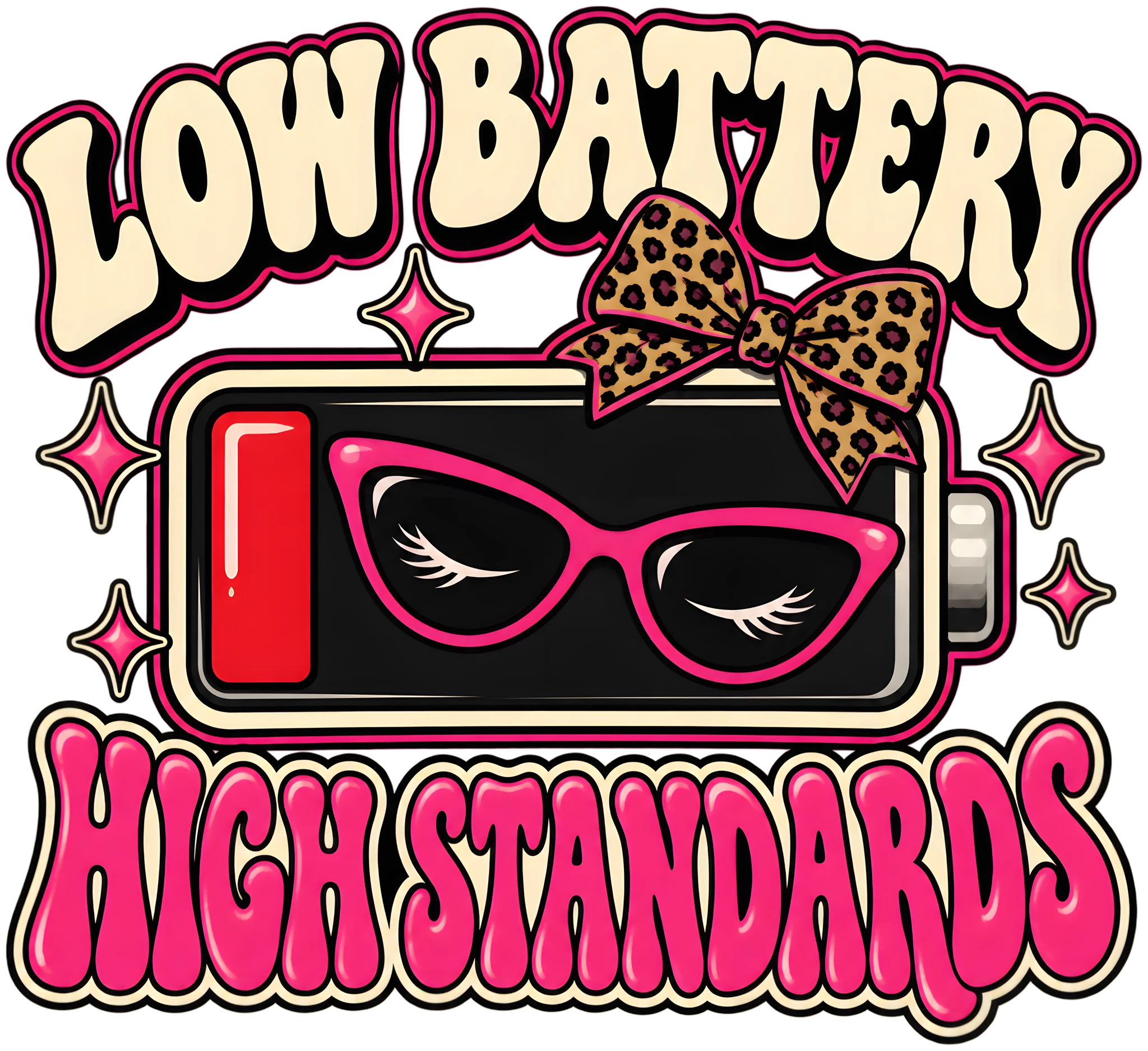 Low Battery High Standards Sassy Retro Leopard DTF Transfer
